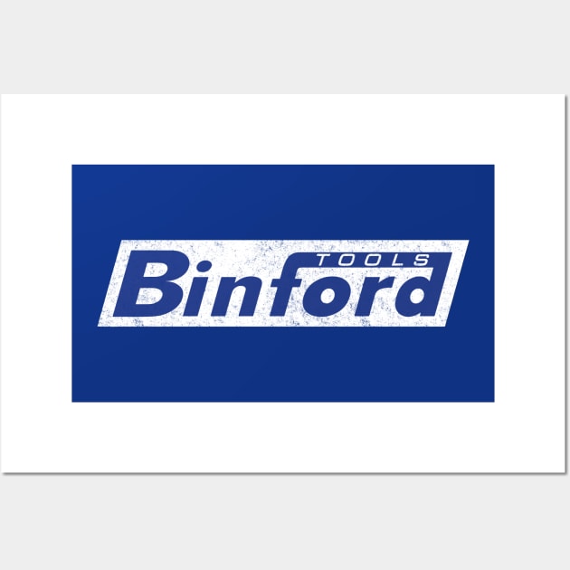 Binford Tools - vintage logo Wall Art by BodinStreet